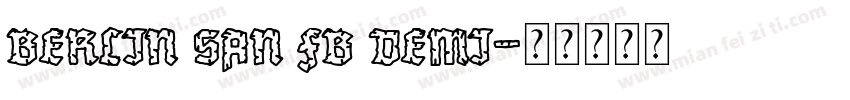 berlin san FB demi字体转换